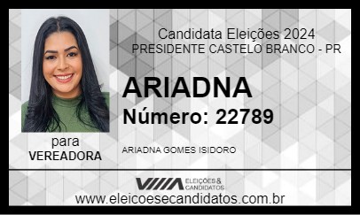 Candidato ARIADNA 2024 - PRESIDENTE CASTELO BRANCO - Eleições