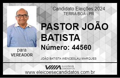 Candidato PASTOR JOÃO BATISTA 2024 - TERRA BOA - Eleições