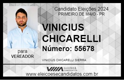 Candidato VINICIUS CHICARELLI 2024 - PRIMEIRO DE MAIO - Eleições