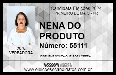 Candidato NENA DO PRODUTO 2024 - PRIMEIRO DE MAIO - Eleições