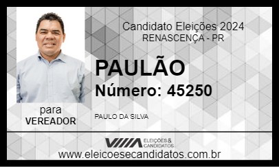 Candidato PAULÃO 2024 - RENASCENÇA - Eleições