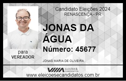 Candidato JONAS DA ÁGUA 2024 - RENASCENÇA - Eleições