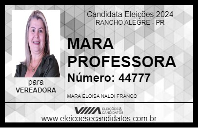 Candidato MARA PROFESSORA 2024 - RANCHO ALEGRE - Eleições