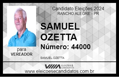 Candidato SAMUEL OZETTA 2024 - RANCHO ALEGRE - Eleições