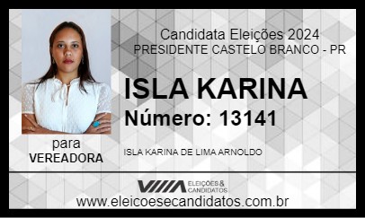 Candidato ISLA KARINA 2024 - PRESIDENTE CASTELO BRANCO - Eleições