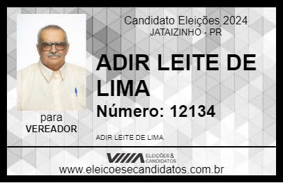 Candidato ADIR LEITE DE LIMA 2024 - JATAIZINHO - Eleições