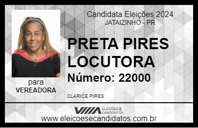 Candidato PRETA PIRES LOCUTORA 2024 - JATAIZINHO - Eleições