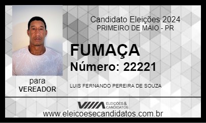 Candidato FUMAÇA 2024 - PRIMEIRO DE MAIO - Eleições