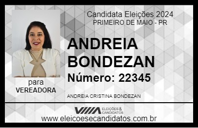 Candidato ANDREIA BONDEZAN 2024 - PRIMEIRO DE MAIO - Eleições