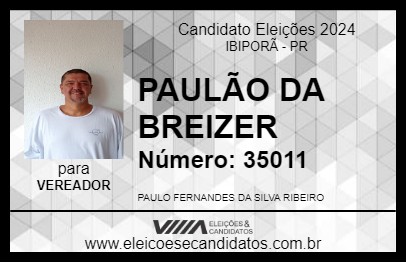 Candidato PAULÃO DA BREIZER 2024 - IBIPORÃ - Eleições