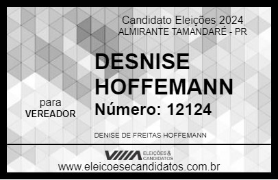 Candidato DENIZE HOFFEMANN 2024 - ALMIRANTE TAMANDARÉ - Eleições