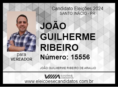 Candidato JOÃO GUILHERME RIBEIRO 2024 - SANTO INÁCIO - Eleições