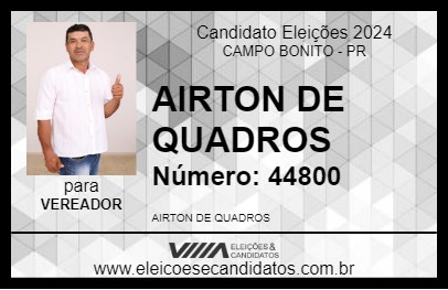 Candidato AIRTON DE QUADROS 2024 - CAMPO BONITO - Eleições