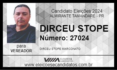 Candidato DIRCEU STOPE  2024 - ALMIRANTE TAMANDARÉ - Eleições