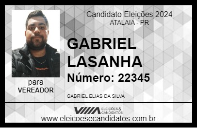 Candidato GABRIEL LASANHA 2024 - ATALAIA - Eleições