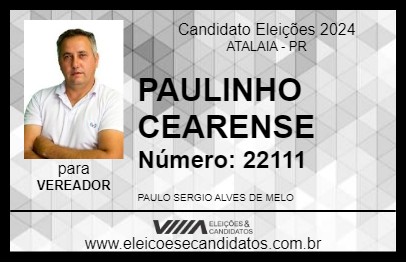 Candidato PAULINHO CEARENSE 2024 - ATALAIA - Eleições