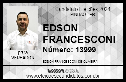 Candidato EDSON FRANCESCONI 2024 - PINHÃO - Eleições