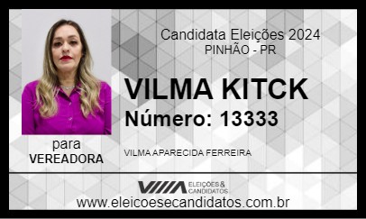 Candidato VILMA KITCKY 2024 - PINHÃO - Eleições