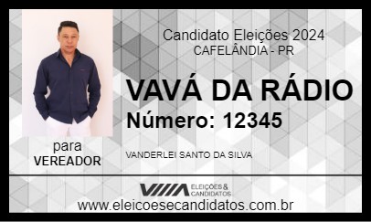 Candidato VAVÁ DA RÁDIO 2024 - CAFELÂNDIA - Eleições