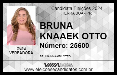 Candidato BRUNA KNAAEK OTTO 2024 - TERRA BOA - Eleições