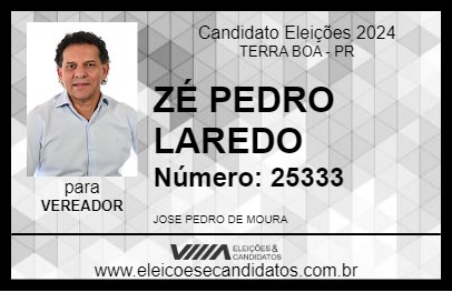 Candidato ZÉ PEDRO LAREDO 2024 - TERRA BOA - Eleições