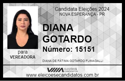 Candidato DIANA GOTARDO 2024 - NOVA ESPERANÇA - Eleições