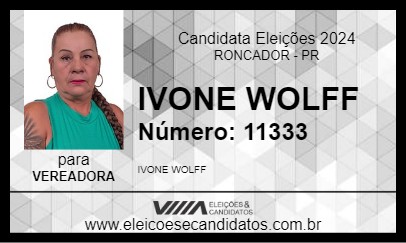 Candidato IVONE WOLFF 2024 - RONCADOR - Eleições