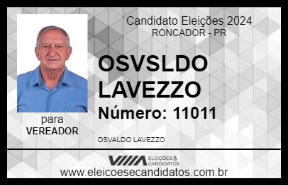 Candidato OSVALDO LAVEZZO 2024 - RONCADOR - Eleições