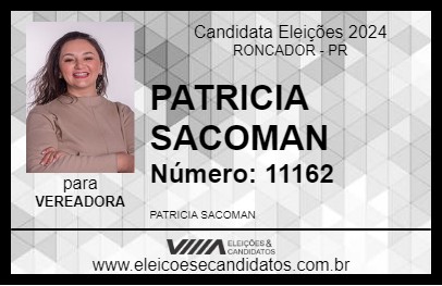 Candidato PATRICIA SACOMAN 2024 - RONCADOR - Eleições