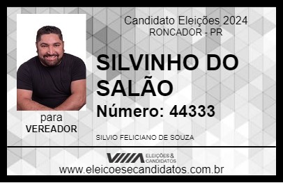 Candidato SILVINHO DO SALÃO 2024 - RONCADOR - Eleições