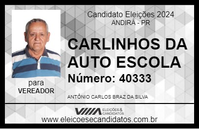 Candidato CARLINHOS DA AUTO ESCOLA 2024 - ANDIRÁ - Eleições