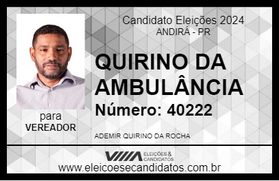 Candidato QUIRINO DA AMBULÂNCIA 2024 - ANDIRÁ - Eleições