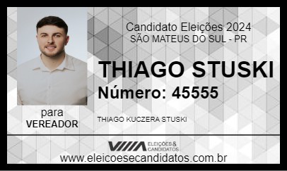 Candidato THIAGO STUSKI 2024 - SÃO MATEUS DO SUL - Eleições