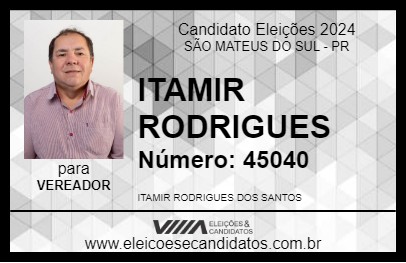 Candidato ITAMIR RODRIGUES 2024 - SÃO MATEUS DO SUL - Eleições