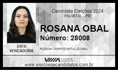 Candidato ROSANA OBAL 2024 - PALMITAL - Eleições