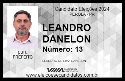 Candidato LEANDRO DANELON 2024 - PÉROLA - Eleições