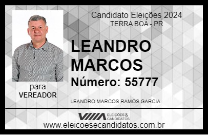 Candidato LEANDRO MARCOS 2024 - TERRA BOA - Eleições