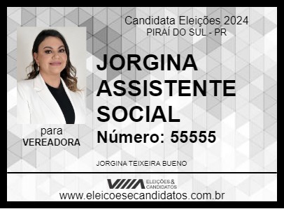 Candidato JORGINA ASSISTENTE SOCIAL 2024 - PIRAÍ DO SUL - Eleições