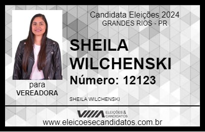 Candidato SHEILA WILCHENSKI 2024 - GRANDES RIOS - Eleições