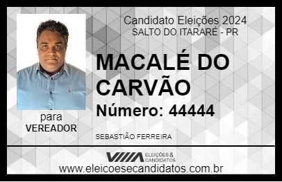 Candidato MACALÉ DO CARVÃO 2024 - SALTO DO ITARARÉ - Eleições