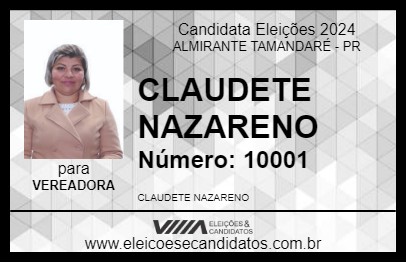 Candidato CLAUDETE NAZARENO 2024 - ALMIRANTE TAMANDARÉ - Eleições