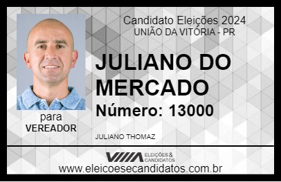 Candidato JULIANO DO MERCADO 2024 - UNIÃO DA VITÓRIA - Eleições