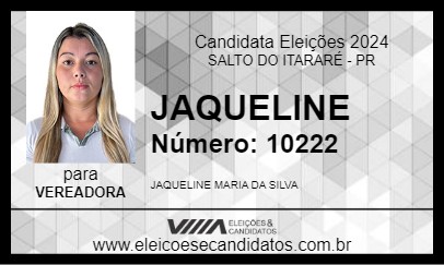 Candidato JAQUELINE 2024 - SALTO DO ITARARÉ - Eleições