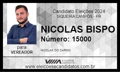 Candidato NICOLAS BISPO 2024 - SIQUEIRA CAMPOS - Eleições