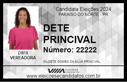 Candidato DETE PRINCIVAL 2024 - PARAÍSO DO NORTE - Eleições