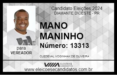 Candidato MANO MANINHO 2024 - DIAMANTE D\OESTE - Eleições