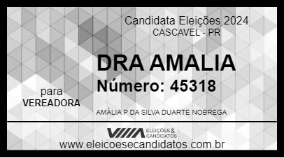 Candidato DRA. AMÁLIA NOBREGA 2024 - CASCAVEL - Eleições