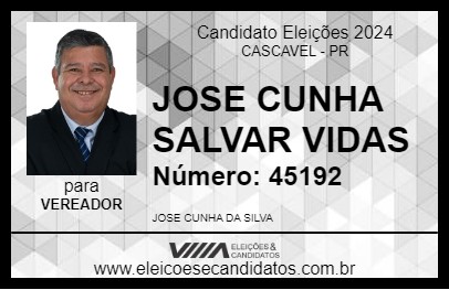 Candidato JOSE CUNHA SALVAR VIDAS 2024 - CASCAVEL - Eleições