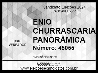 Candidato ENIO  CHURRASCARIA PANORÂMICA 2024 - CASCAVEL - Eleições