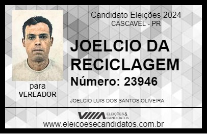 Candidato JOELCIO DA RECICLAGEM 2024 - CASCAVEL - Eleições